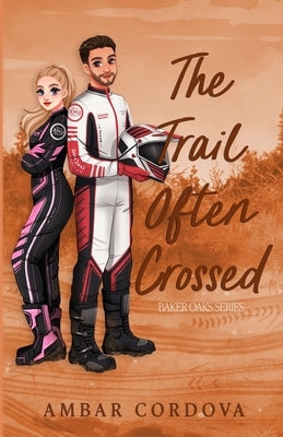 The Trail Often Crossed - illustrated version by Cordova, Ambar
