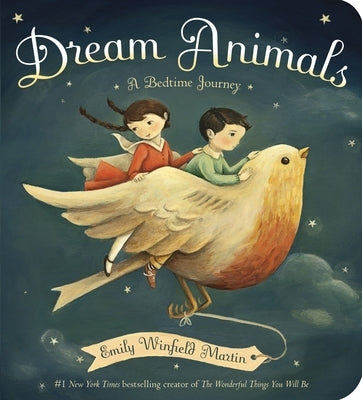 Dream Animals: A Bedtime Journey board book by Random House Books for Young Readers featuring colorful animal illustrations for children.