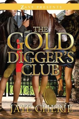 Golddigger's Club Paperback Strebor Books Intl LLC