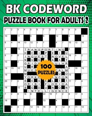 BK Codeword puzzle book for adults 2: Large print codebreaker puzzle book for adults & seniors - 100 Puzzle from (BK Bouchama) by Bouchama, Bk