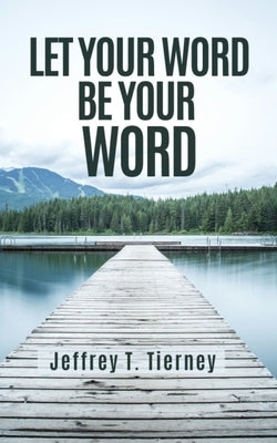 Let Your Word Be Your Word Paperback Sound Mind Books