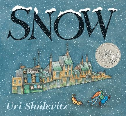 Snow: (Caldecott Honor Book) Board Book Farrar, Straus and Giroux (Byr)