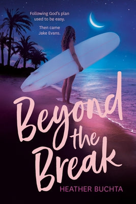 Paperback of Beyond the Break by Penguin Workshop, featuring a colorful cover with ocean-themed artwork.