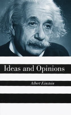 Ideas and Opinions Paperback Crown Publishing Group (NY)