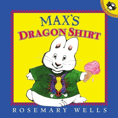 Paperback of Max's Dragon Shirt by Puffin Books featuring colorful dragon illustrations on the cover.