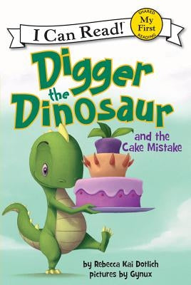 Paperback of Digger the Dinosaur and the Cake Mistake by HarperCollins, featuring colorful dinosaur and cake illustrations on the cover.