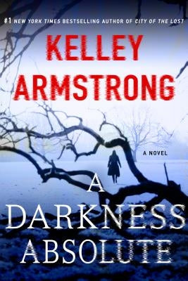 A Darkness Absolute: A Rockton Novel Paperback Minotaur Books