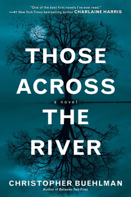 Paperback of Those Across the River by Ace Books, featuring the book cover with title and author details visible.