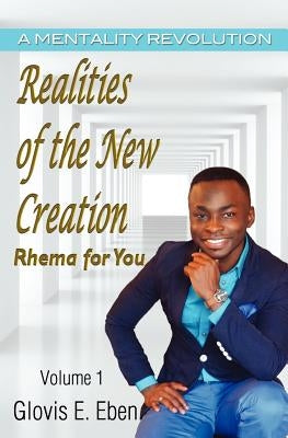 Realities of the New Creation Paperback Xulon Press