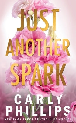 Just Another Spark Paperback CP Publishing