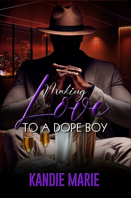 Paperback of "Making Love to a Dope Boy" by Urban Books, showing the book cover with bold title and urban-themed artwork.