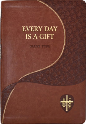 Imitation leather cover of "Every Day Is a Gift" meditation book by Catholic Book Publishing with gold embossed title.