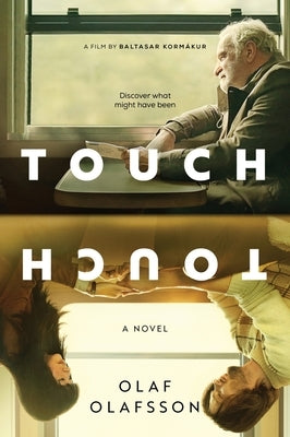 Paperback of Touch movie tie-in novel by Ecco Press, featuring the book cover with title and artwork.