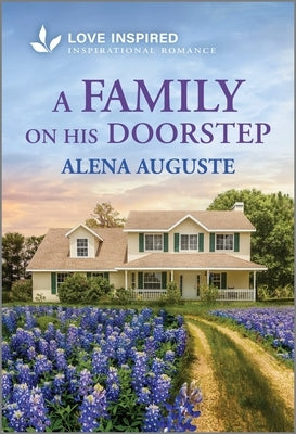 Cover of "A Family on His Doorstep" by Love Inspired, a mass market paperbound romantic novel featuring a heartfelt family scene.