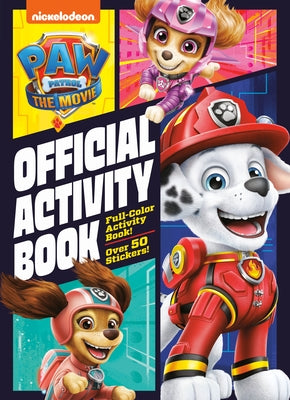 Paw Patrol: The Movie: Official Activity Book (Paw Patrol) Paperback Golden Books