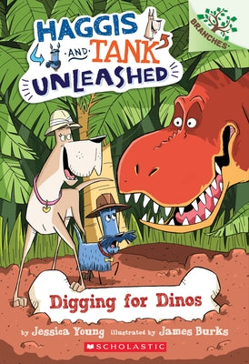 Digging for Dinos: A Branches Book (Haggis and Tank Unleashed #2): Volume 2 Paperback Scholastic Inc.