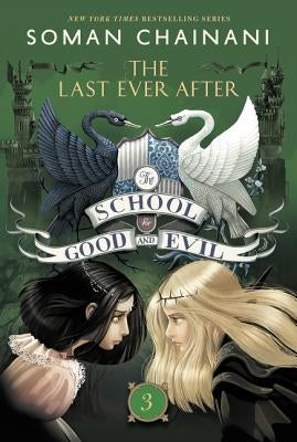 Paperback copy of The School for Good and Evil #3: The Last Ever After by HarperCollins, with colorful cover art featuring fantasy characters.