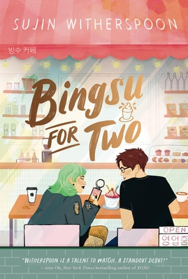 Bingsu for Two Paperback Union Square & Co.