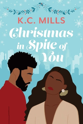 Christmas in Spite of You Paperback Black Odyssey Media