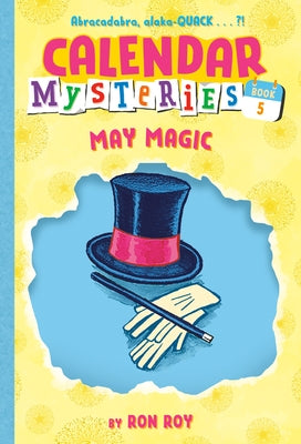 Paperback of Calendar Mysteries #5: May Magic by Random House Books for Young Readers, featuring the book cover with colorful illustrations.