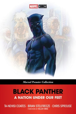 Paperback of Black Panther: A Nation Under Our Feet from Marvel Universe Premier Collection, featuring Marvel superhero Black Panther.