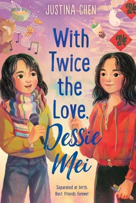 Paperback of "With Twice the Love" by Dessie Mei, a heartfelt children's book with colorful cover art.