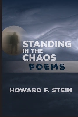 Standing in the Chaos: Poems Paperback Ipbooks