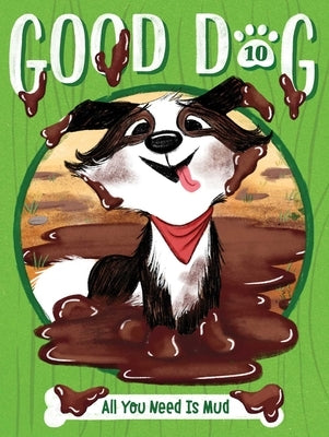 Paperback of "All You Need Is Mud" children's book by Little Simon, showing colorful cover illustration with mud-themed artwork.