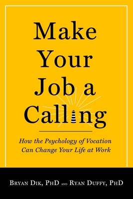 Paperback of "Make Your Job a Calling" by Templeton Press, featuring a cover with a contemplative design and title text.