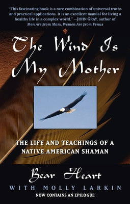 Paperback of "The Wind Is My Mother" by Berkley Books, featuring Native American shaman teachings and spiritual imagery.