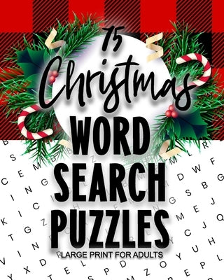 75 Christmas Word Search Puzzles Large Print for Adults by Shelton, K. A.