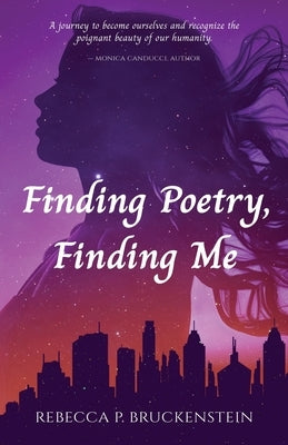 Finding Poetry, Finding Me Paperback Pure Ink Press