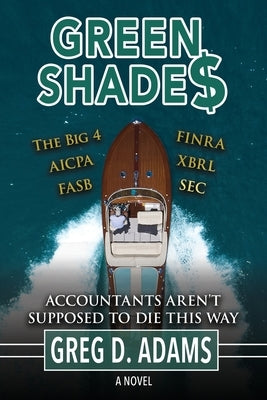 Green Shade$ Paperback Greg Adams