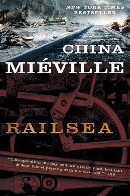 Paperback copy of "Railsea" by Del Rey Books with cover art featuring a detailed maritime scene and a vintage book design.