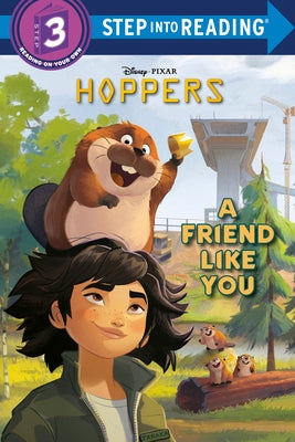 Paperback copy of "A Friend Like You" by Disney/Pixar Hoppers, featuring colorful cover art from Random House Disney.