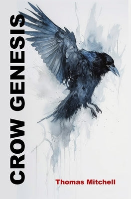 Crow Genesis Paperback Lost Horse Press