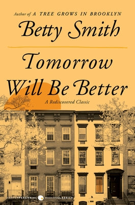 Tomorrow Will Be Better Paperback Harper Perennial