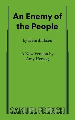 Paperback copy of "An Enemy of the People" by Concord Theatricals, featuring a cover with theatrical imagery and title text.