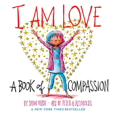 I Am Love: A Book of Compassion Board Book Abrams Appleseed