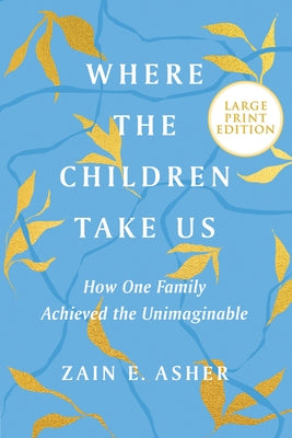 Paperback of "Where the Children Take Us" by HarperOne Large Print, showing the book cover with title and author details.