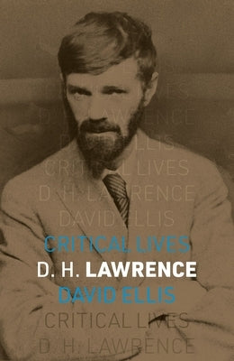 D. H. Lawrence by Ellis, David