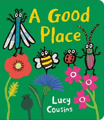 A Good Place Board Book Candlewick Press (MA)