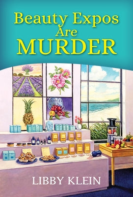 Beauty Expos Are Murder by Klein, Libby