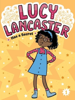 Paperback of "Lucy Lancaster Has a Secret" by Little Simon, featuring colorful cover art with a young girl and mysterious elements.