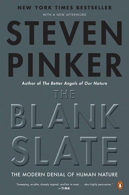 The Blank Slate: The Modern Denial of Human Nature Paperback Penguin Publishing Group