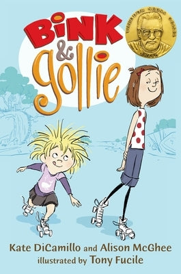 Bink and Gollie: (A Tale of Friendship, Roller Skates, and Big Adventure - An Illustrated Transitional Reader for Kids Ages 6-9 in Grades 1-4) Paperback Candlewick Press (MA)
