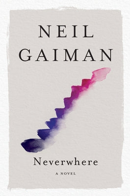 Paperback of "Neverwhere" by William Morrow & Company, showing the book cover with dark and mystical artwork.