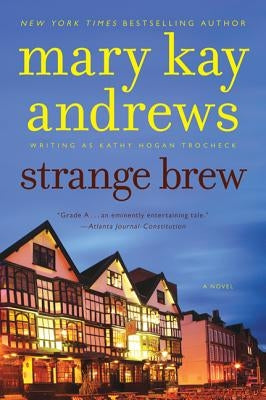 Strange Brew: A Callahan Garrity Mystery by Andrews, Mary Kay