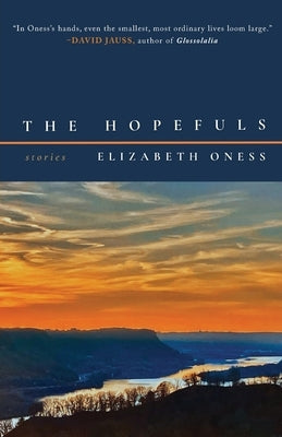 The Hopefuls by Oness, Elizabeth