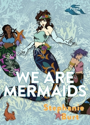 We Are Mermaids: Poems Paperback Graywolf Press